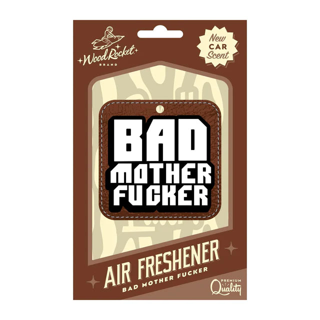 Bad Mother Fucker Air Freshener by Wood Rocket