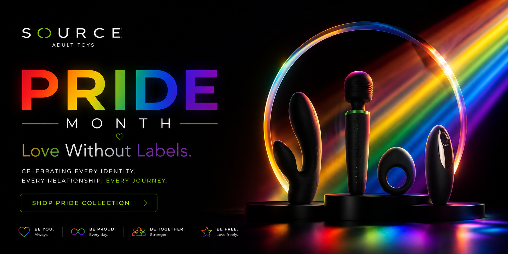 Pride Month promotional banner for Source Adult Toys featuring rainbow neon lighting, adult wellness products on black pedestals, and the message “Love Without Labels. Celebrating every identity, every relationship, every journey.”