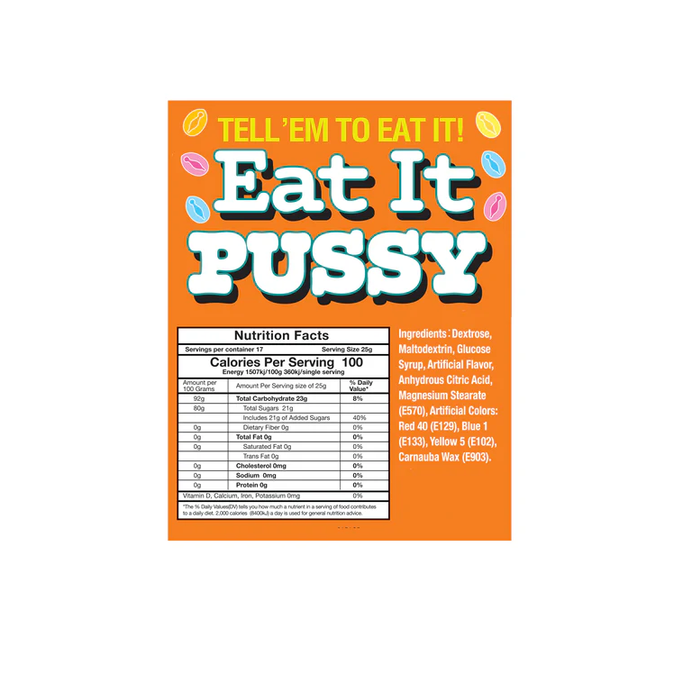 EAT IT PUSSY, INDIVIDUAL BAG OF 5, DISPLAY OF 100