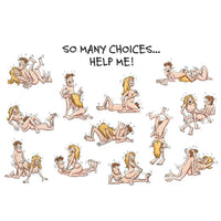 Cartoon illustration of multiple sexual positions with text 'So many choices... Help me!' on a white background.