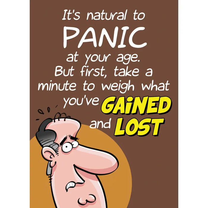 Cartoon character with text about panic at a certain age, weighing gains and losses.