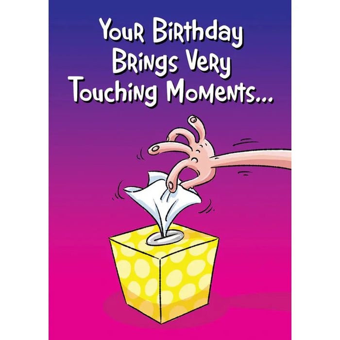 Cartoon character pulling a tissue from a box with text 'Your Birthday Brings Very Touching Moments' on a purple and pink gradient background.