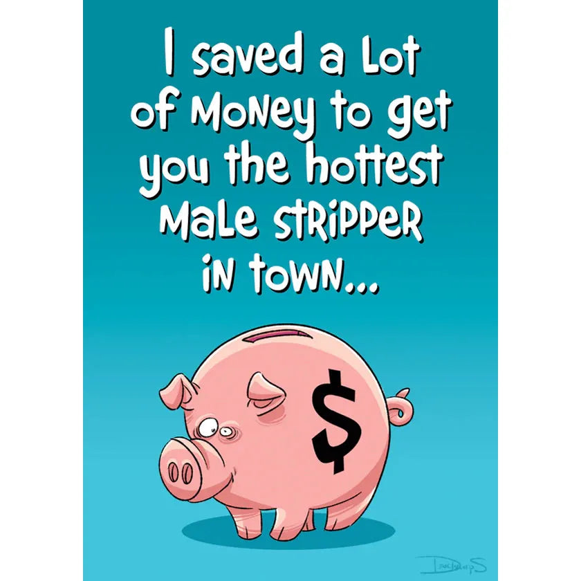 Cartoon piggy bank with a dollar sign on a blue background with humorous text.
