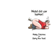 Cartoon character lying on the ground with a bottle, text 'Weird shit can happen! Merry Christmas and Happy New Year!' on a white background.