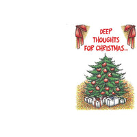 Cover of a card titled 'Deep Thoughts for Christmas' with a Christmas tree and presents illustration.