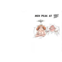 Cartoon illustration of a woman  and a man  in bed, with text 'Men peak at 18!' on a white background.