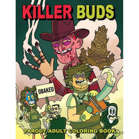The image displays the cover of "Killer Buds Coloring Book by Wood Rocket," showcasing a playful and colorful design. The cover features a cartoon-style illustration of iconic horror film characters, humorously depicted in a relaxed, relaxed state, surrounded by pot leaves and baking-themed elements.