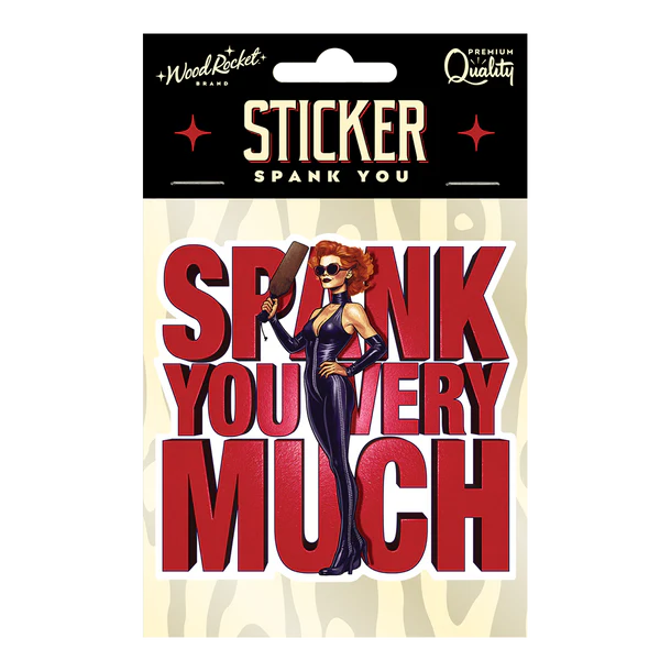 spank you very much sticker