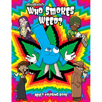 The image displays the cover of a coloring book titled "Who Smokes Weed?" by Wood Rocket. The cover features a vibrant and colorful design with a cartoon-style weed leaf character in the center, surrounded by various illustrated characters in a playful and artistic style.