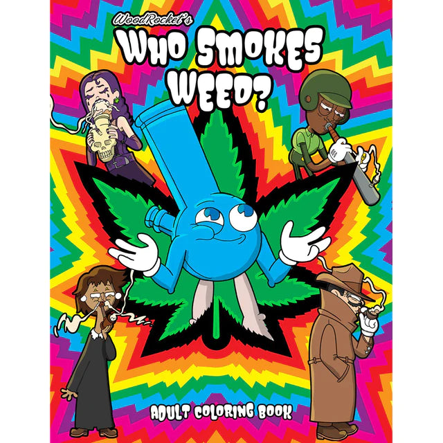 The image displays the cover of a coloring book titled "Who Smokes Weed?" by Wood Rocket. The cover features a vibrant and colorful design with a cartoon-style weed leaf character in the center, surrounded by various illustrated characters in a playful and artistic style.
