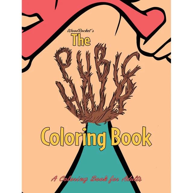 This image features the cover of "Pubic Hair Adult Coloring Book" by Wood Rocket. The cover design is bold and playful, showcasing a large, detailed illustration of pubic hair in a reddish-brown color, giving a clear indication of the book's theme and adult-themed content.